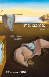 Impuissances - Jean-François Galletout