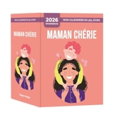 Mon calendrier 2026 : Maman chérie - Carole Coatsaliou