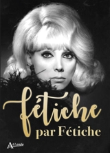 Fétiche par Fétiche : j'en ai tant vu... - Marie-Pierre Vancallement