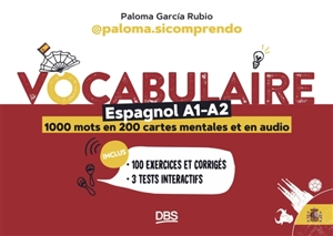 Vocabulaire espagnol A1-A2 : 1.000 mots en 200 cartes mentales et en audio - Paloma Garcia Rubio