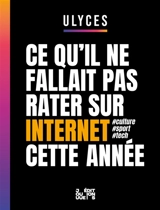 Ce qu'il ne fallait pas rater sur Internet cette année : #culture #sport #tech - Ulyces
