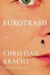 Eurotrash - Christian Kracht