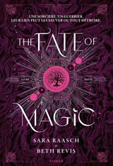 Night of the witch. Vol. 2. The fate of magic - Sara Raasch