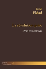 La révolution juive : de la souveraineté - Israel Eldad