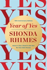 Year of Yes (10th Anniversary Deluxe Edition) - Shonda Rhimes