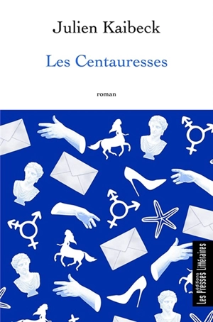 Les centauresses - Julien Kaibeck