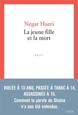La jeune fille et la mort : récit - Negar Haeri