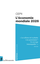 L'économie mondiale 2026 - Centre d'études prospectives et d'informations internationales (France)