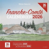 Franche-Comté : calendrier 2026 : 16 mois, septembre 2025-décembre 2026 - Kevin Goeuriot