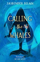 Calling the Whales - Bilan, Jasbinder