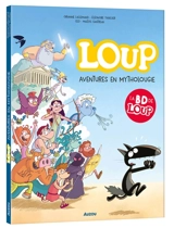 Loup. Aventures en mytholougie - Orianne Lallemand