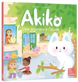 Akiko. Une journée à l'école - Béatrice Ruffié Lacas