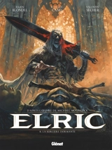 Elric. Vol. 6. La sorcière dormante - Julien Blondel