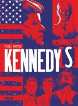 Kennedy(s) - Philippe Pelaez