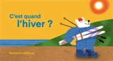 C'est quand l'hiver ? - Romane Lefebvre