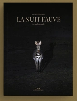 La nuit fauve - Bruno Vialaneix