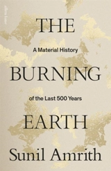 The Burning Earth - Sunil S. Amrith