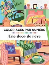 Coloriages par numéro : Une déco de rêve
