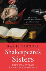 Shakespeare's Sisters - Ramie Targoff