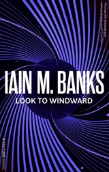 Look To Windward - Banks, Iain M.