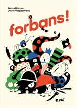 Forbans ! - Renaud Farace