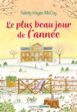 Le plus beau jour de l'année - Felicity Hayes-McCoy
