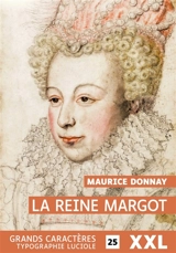 La reine Margot - Maurice Donnay