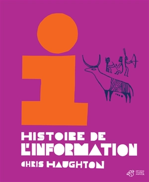 Histoire de l'information - Chris Haughton