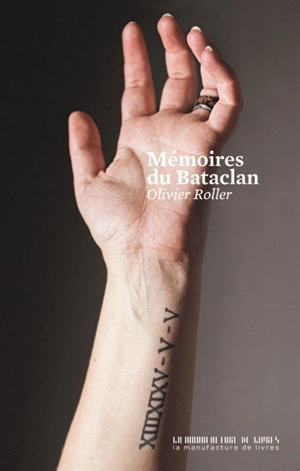 Mémoires du Bataclan - Olivier Roller
