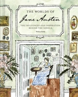 The Worlds of Jane Austen - Helena Kelly