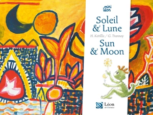 Soleil & Lune. Sun & Moon - Hélène Kérillis