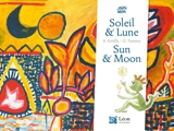 Soleil & Lune. Sun & Moon - Hélène Kérillis