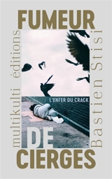 Fumeur de cierges - Bastien Stisi