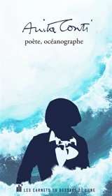 Anita Conti : poète, océanographe - Anita Conti