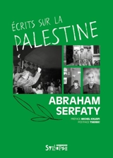 Ecrits sur la Palestine - Abraham Serfaty