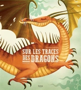 Sur les traces des dragons - Federica Magrin
