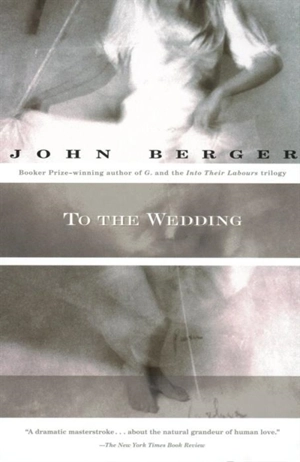 To the Wedding - Berger, John