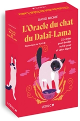 L'oracle du chat du dalaï-lama : 31 cartes pour éveiller votre coeur et votre esprit - David Michie