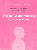 Présentation du traitement du docteur Vittoz - Joséphine La Bonnardière