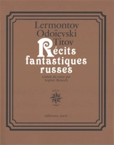 Récits fantastiques russes - Mikhaïl Iourievitch Lermontov