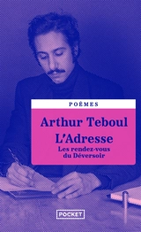 L'adresse : les rendez-vous du Déversoir - Arthur Teboul