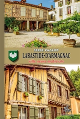 Labastide-d'Armagnac : ville neuve médiévale - Serge PACAUD