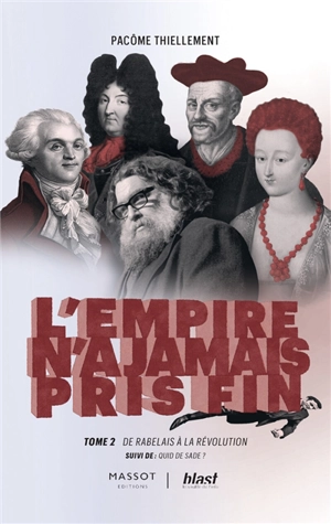 L'Empire n'a jamais pris fin. Vol. 2 - Pacôme Thiellement