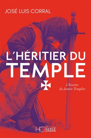 L'héritier du Temple - José Luis Corral Lafuente