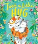 Just a Little Hug - Greg Gormley