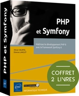 PHP et Symfony : maitrisez le développement PHP 8 avec le framework Symfony 6 : coffret 2 livres - Olivier Heurtel