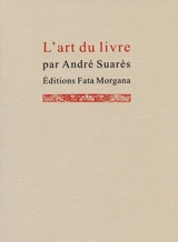 L'art du livre - André Suarès