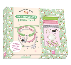 Mes bracelets passion cheval - Laëtitia Lazerges