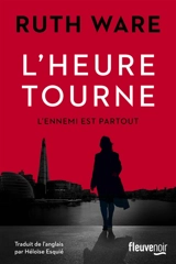 L'heure tourne - Ruth Ware