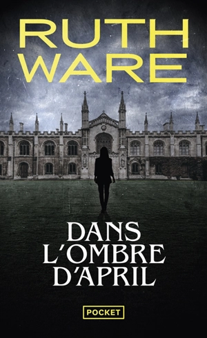 Dans l'ombre d'April - Ruth Ware